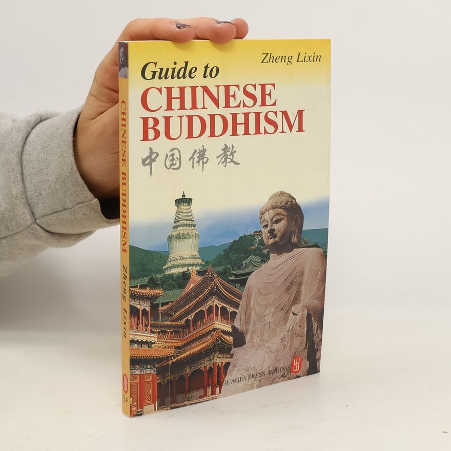 Zheng Lixin Guide to Chinese Buddhism