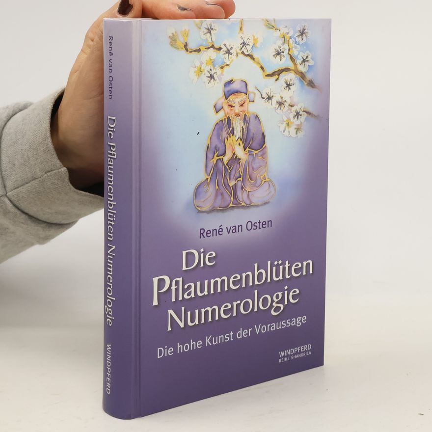 René van Osten Die Pflaumenblüten-Numerologie