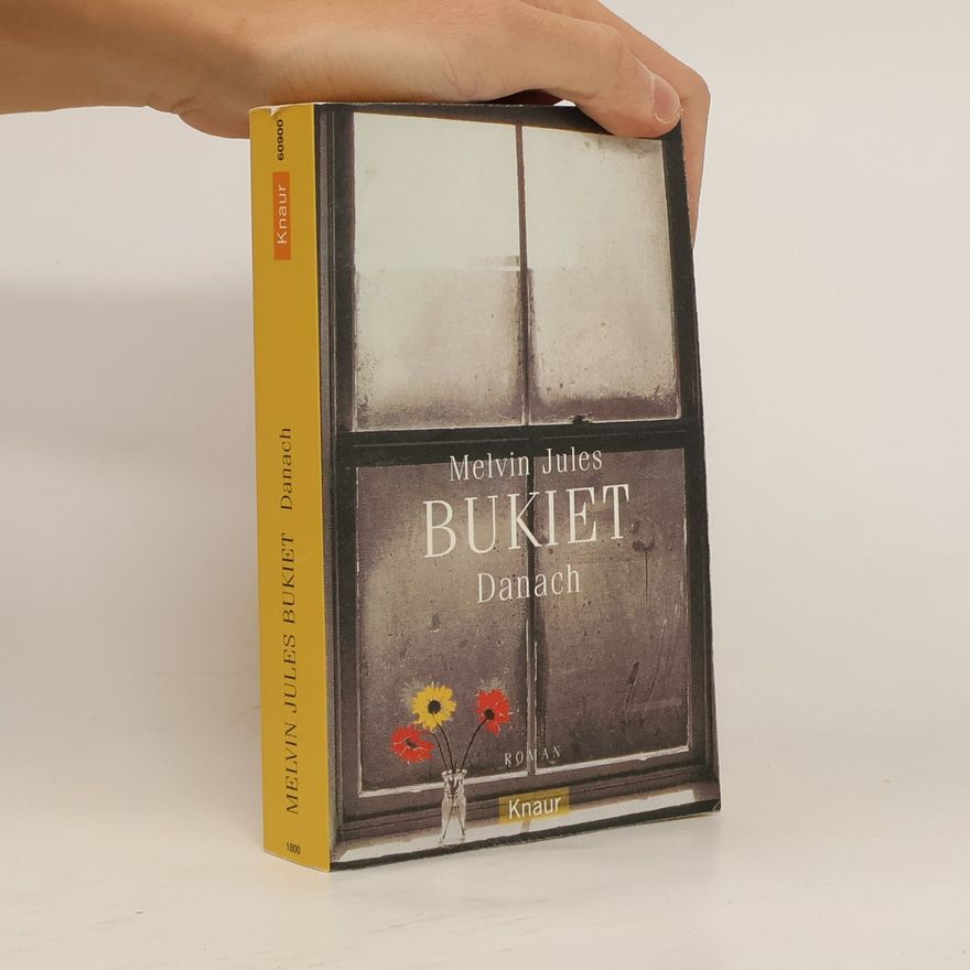 Melvin Jules Bukiet Danach
