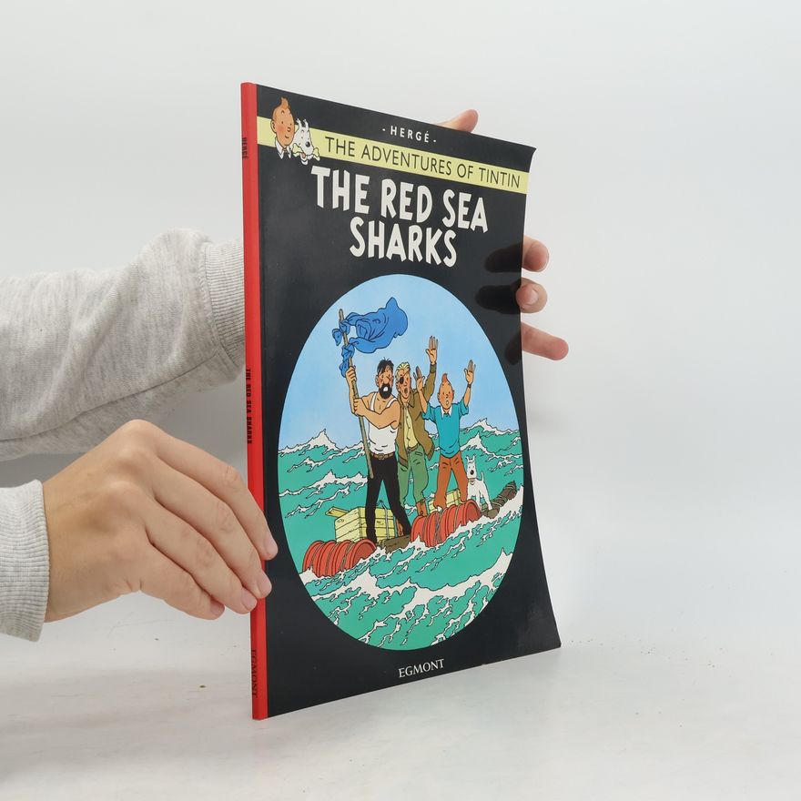 Hergé The Adventures of Tintin. The Red Sea Sharks