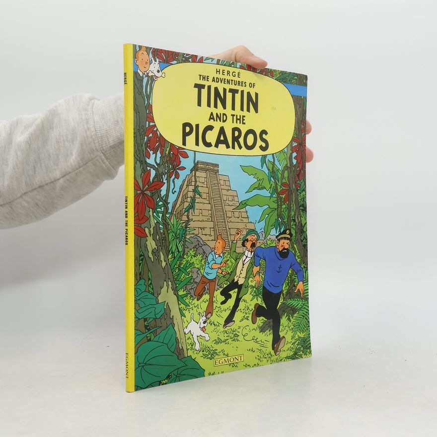 Hergé Tintin and the Picaros