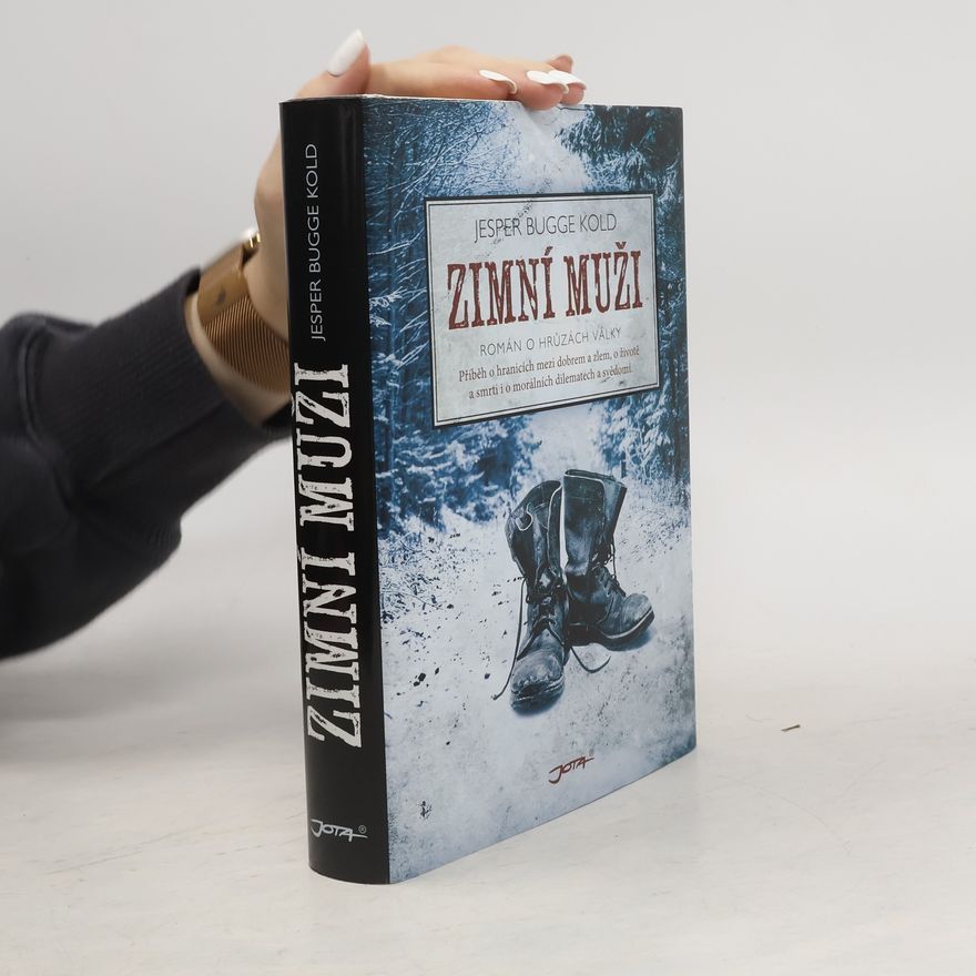 Jesper Bugge Kold Zimní muži. Román o hrůzách války