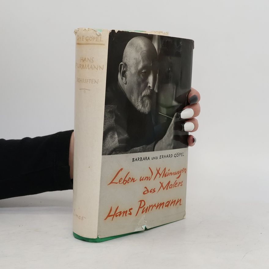 Hans Purrmann Leben und Meinungen des Malers Hans Purrmann
