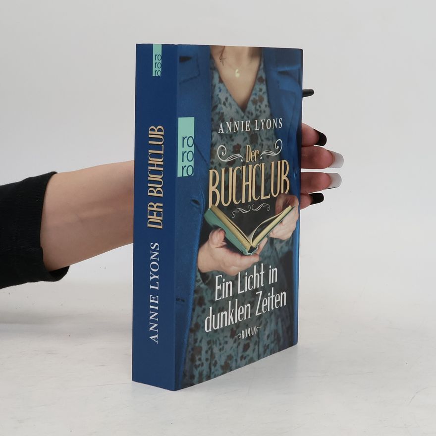 Annie Lyons Der Buchclub – Ein Licht in dunklen Zeiten