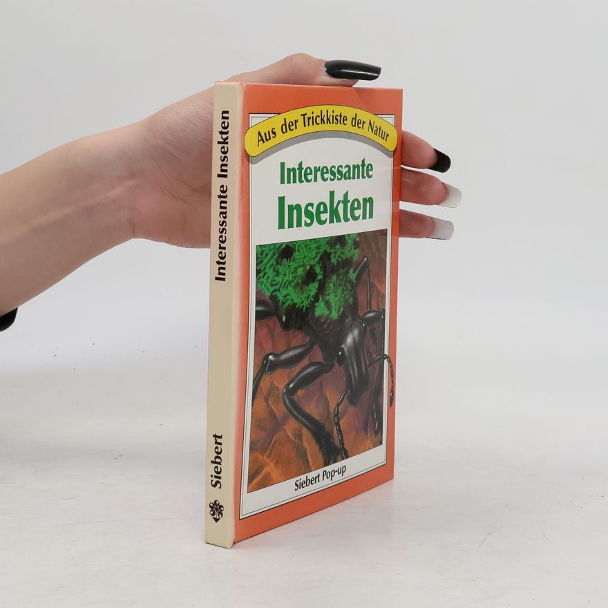 Paul Mirocha Interessante Insekten