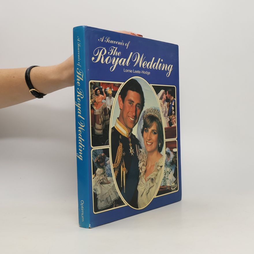 Lornie Leete-Hodge A Souvenir of the Royal Wedding