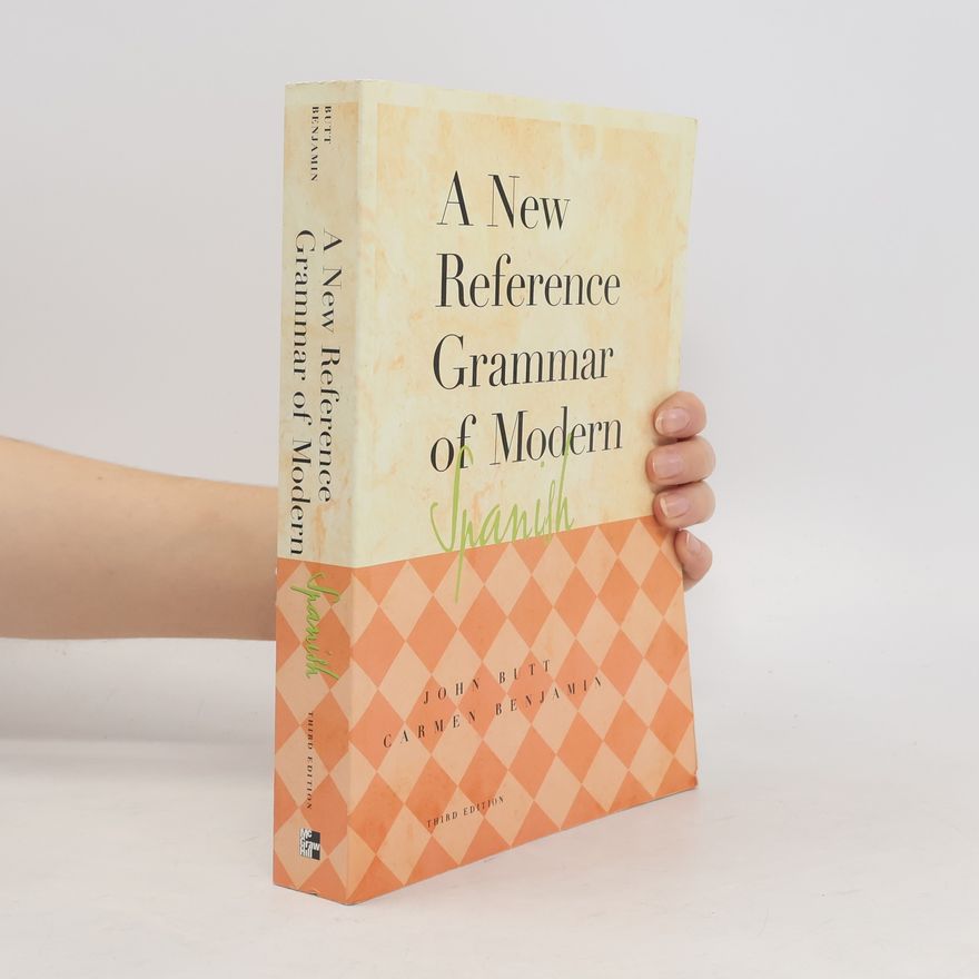 John Butt A New Reference Grammar of Modern Spanish