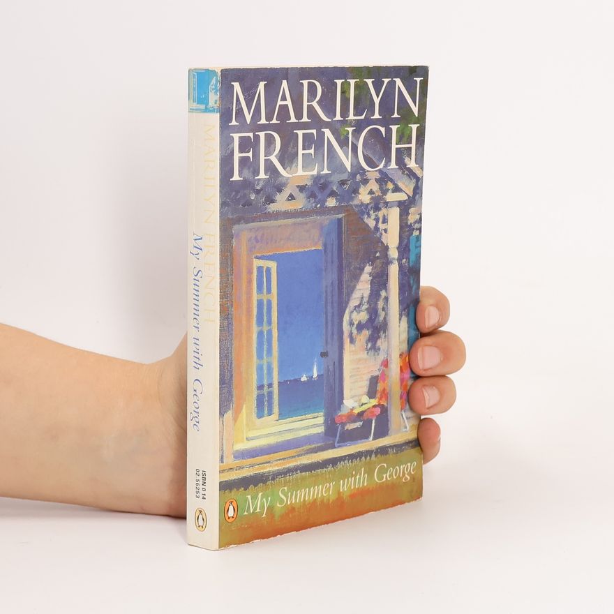 Marilyn French My Summer with George