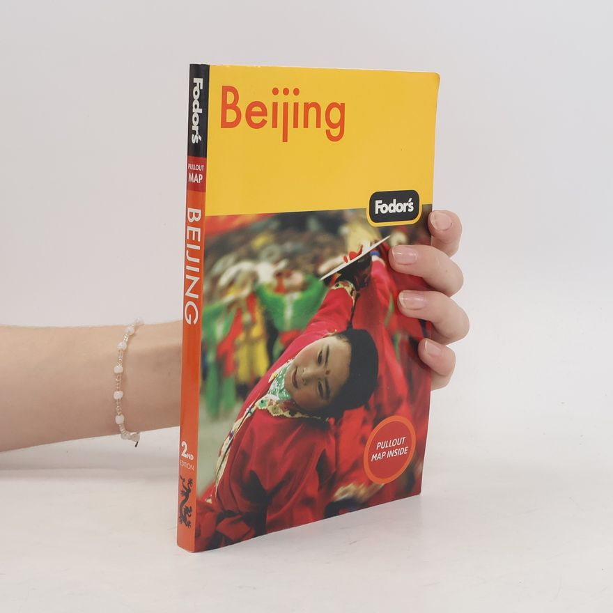 Fodor's Travel Publications Inc. Staff Fodor's Beijing