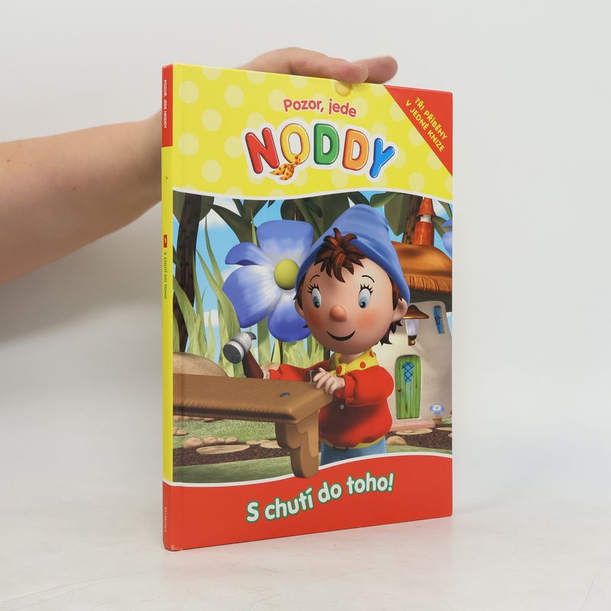 Enid Blyton Pozor, jede Noddy - S chutí do toho!