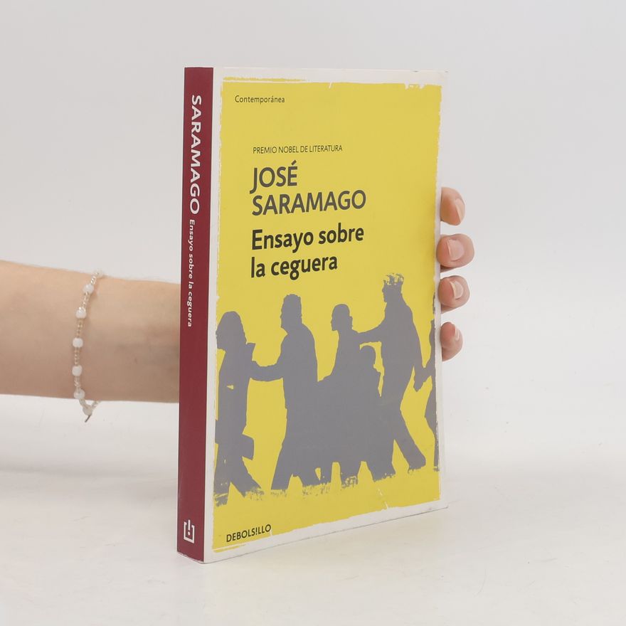 José Saramago Ensayo sobre la ceguera