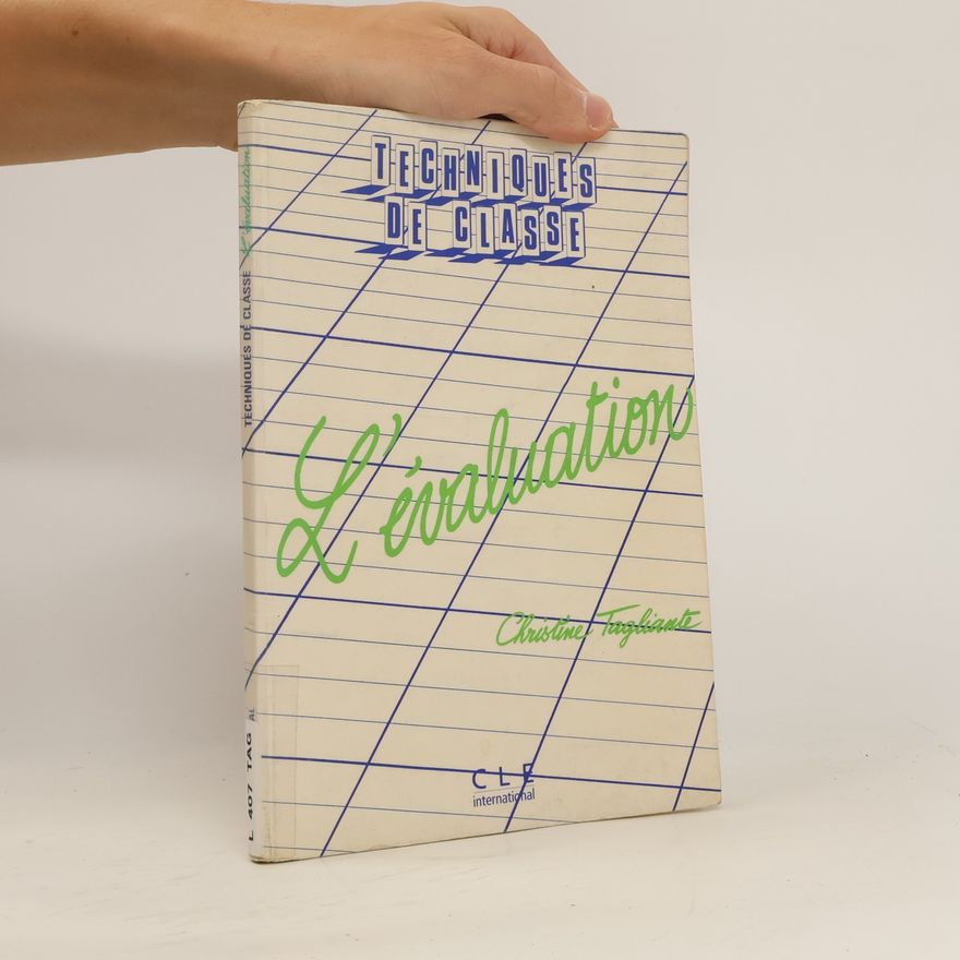Christine Tagliante Techniques de classe: L'évaluation