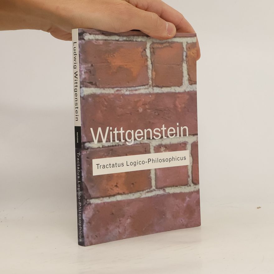 Ludwig Wittgenstein Tractatus Logico-Philosophicus