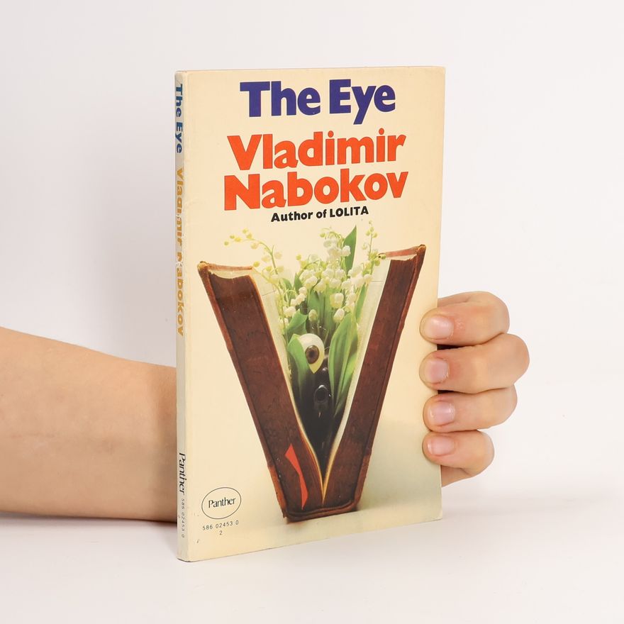 Vladimir Vladimirovič Nabokov The Eye