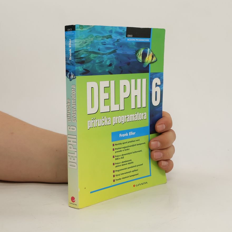 Frank Eller Delphi 6 - příručka programátora