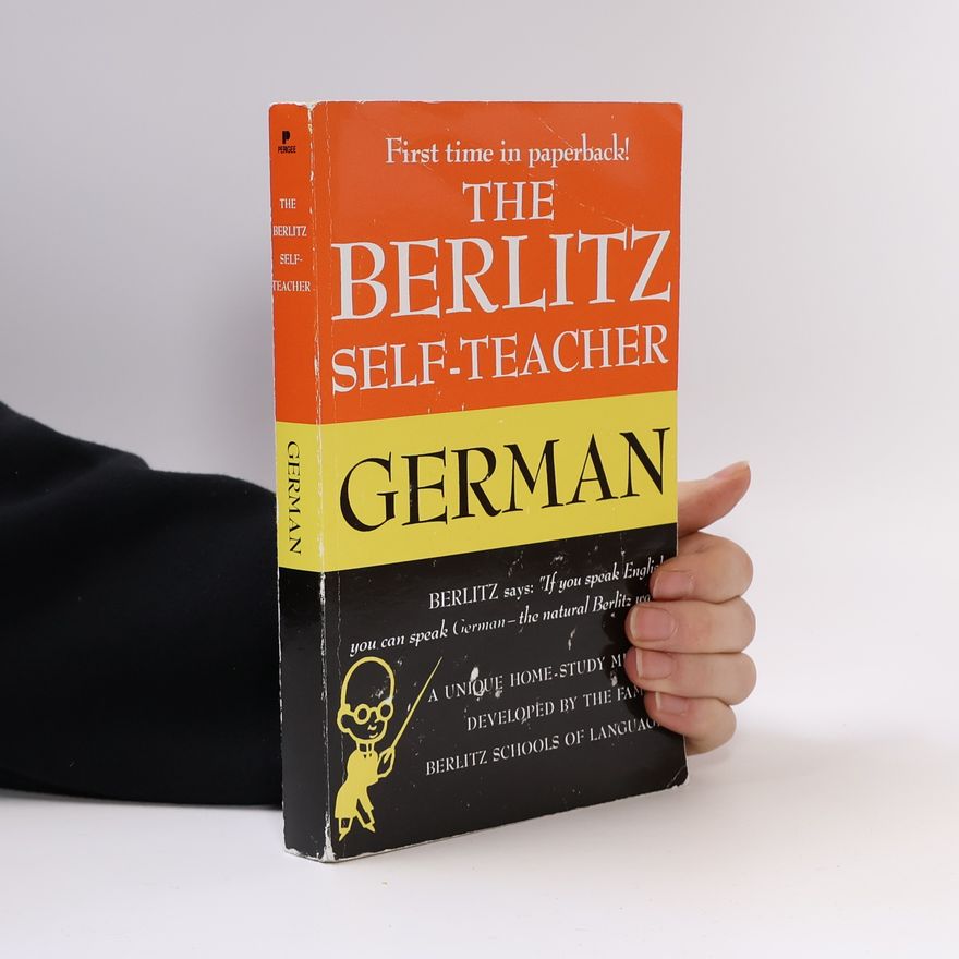 Berlitz The Berlitz Self-Teacher -- German: A Unique Home-Study Method Developed by the Famous Berlitz Schools of Language