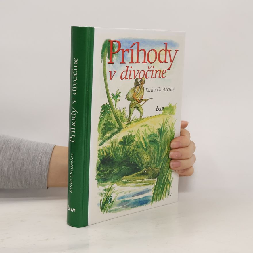 Ľudo Ondrejov Príhody v divočine