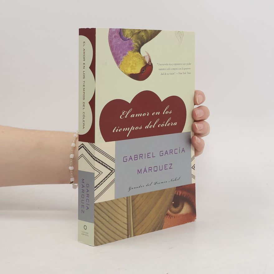 Gabriel García Márquez El amor en los tiempos del cólera