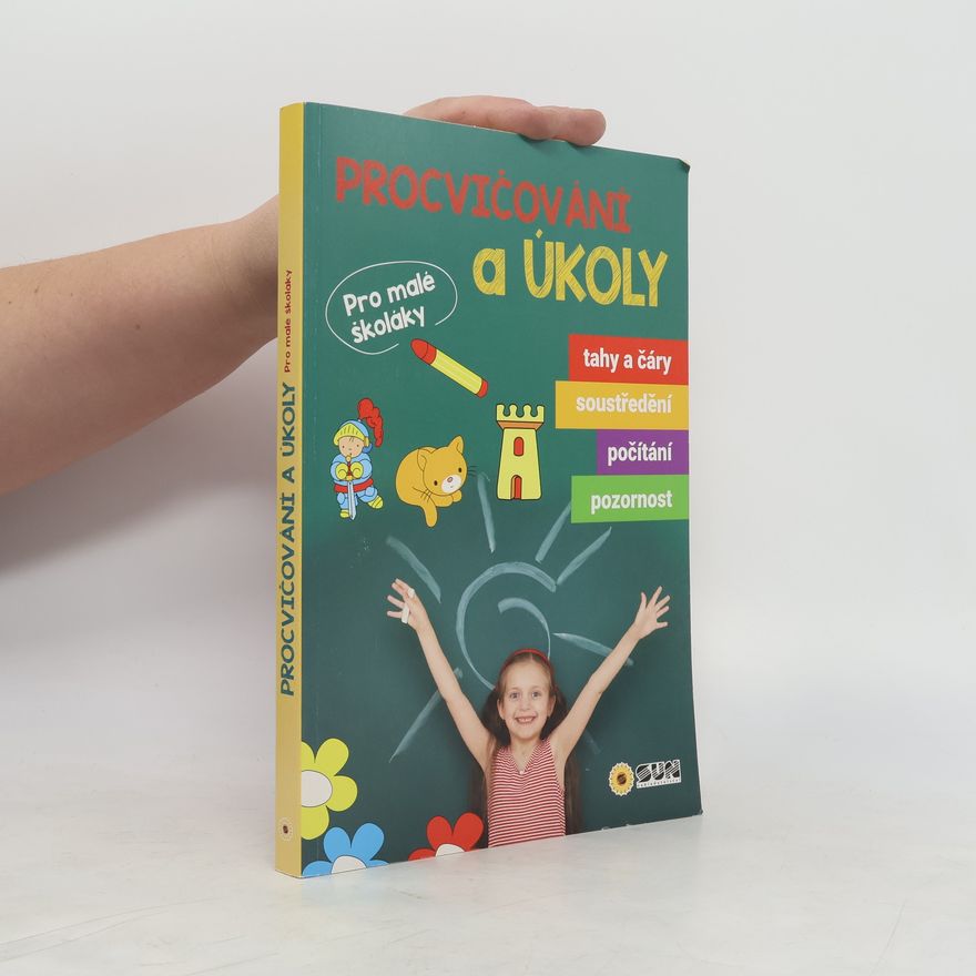 AA.VV. Procvičování a úkoly : pro malé školáky Procvičování a úkoly pro malé školáky