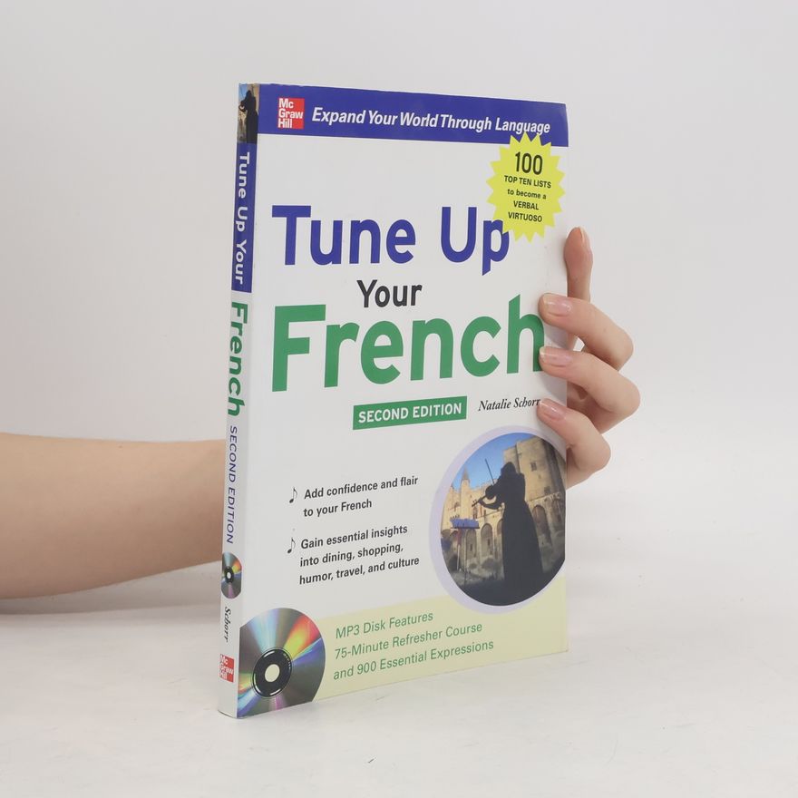Natalie Gillingham Schorr Tune Up Your French With MP3 Disc - Second Edition
