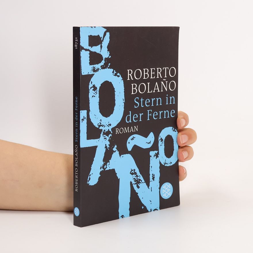 Roberto Bolaño Stern in der Ferne