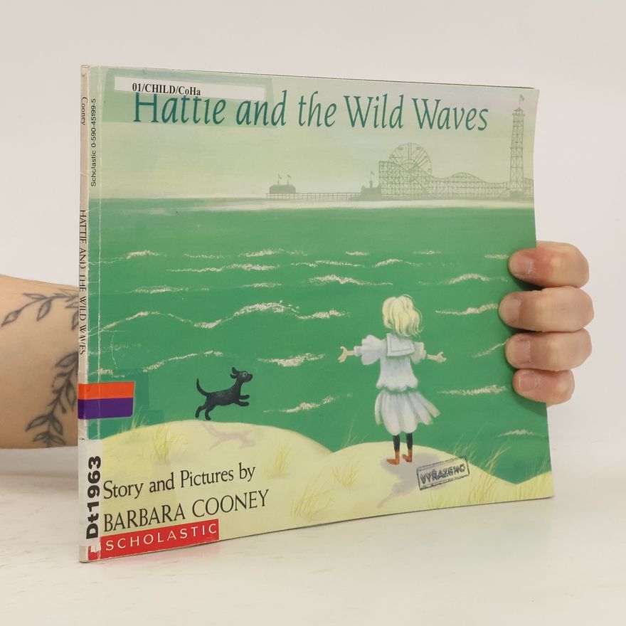 Barbara Cooney Hattie and the Wild Waves