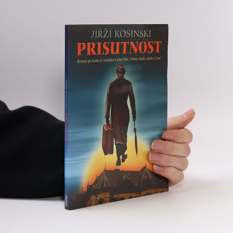 Jerzy Kosiński Prisutnost