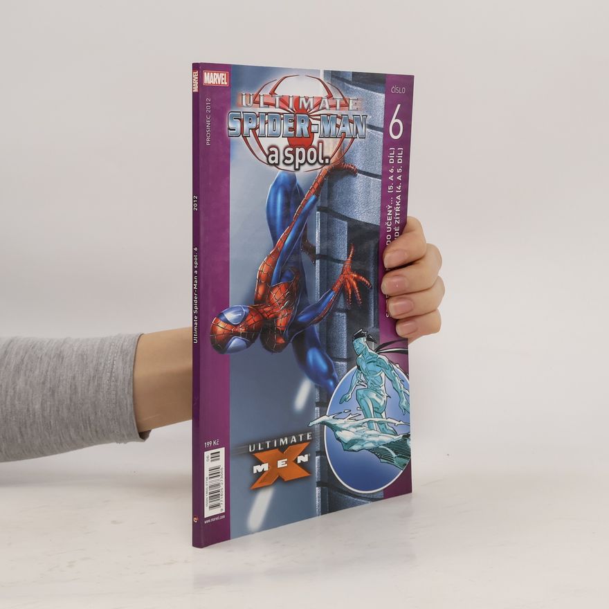 Autorenkollektiv Ultimate Spider-Man a spol., číslo 6