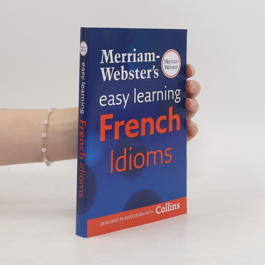 Autorenkollektiv Merriam-Webster's Easy Learning French Idioms