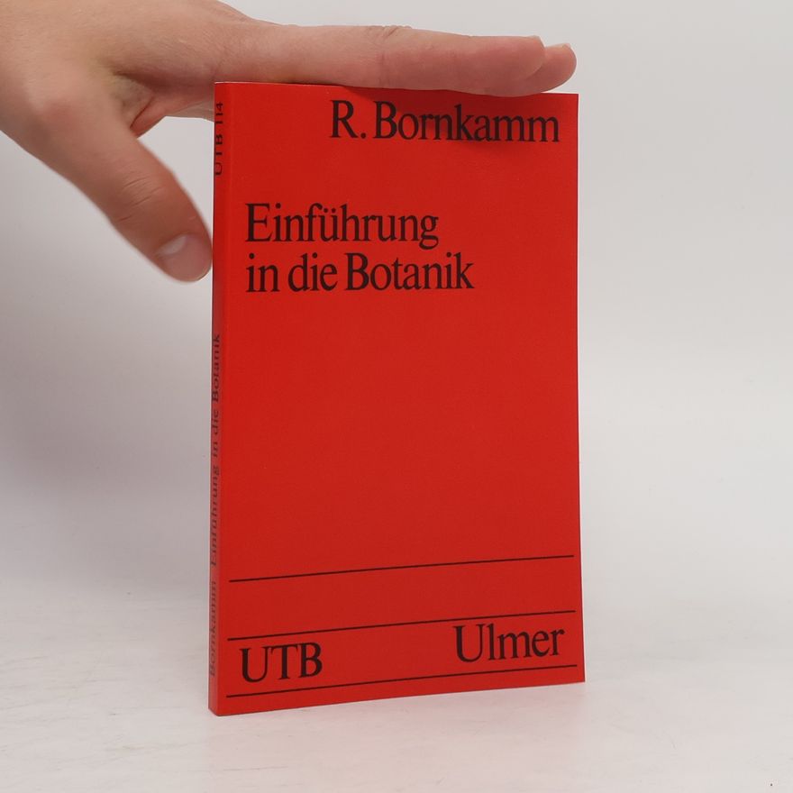 Reinhard Bornkamm Einführung in die Botanik
