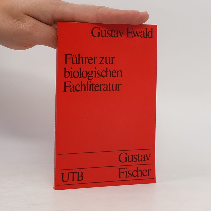 Gustav Ewald Führer zur biologischen Fachliteratur