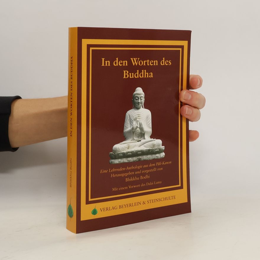 Bhikkhu Bodhi In den Worten des Buddha
