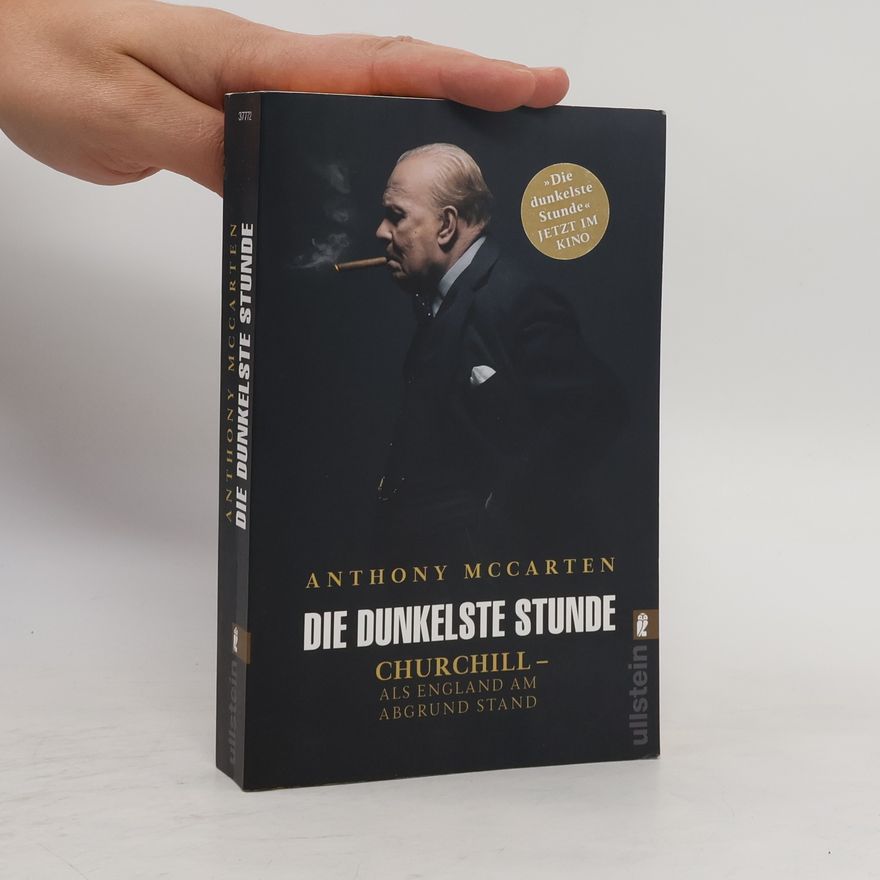Anthony McCarten Die dunkelste Stunde