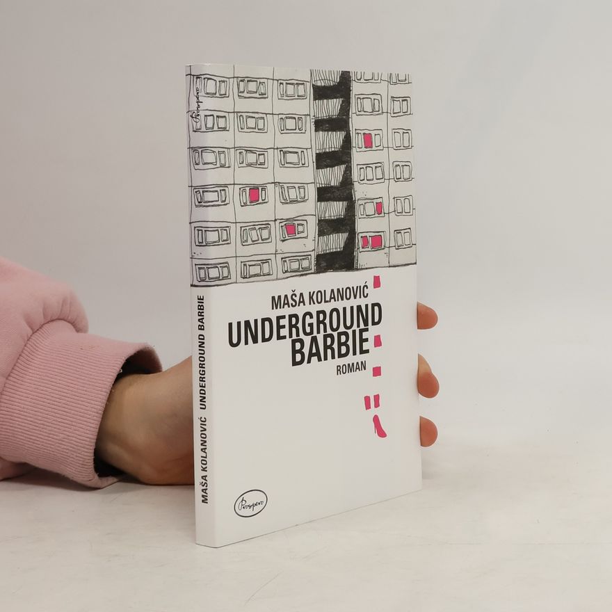 Mas a. Kolanovic Underground Barbie
