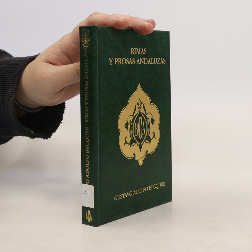 Gustavo Adolfo Bécquer Rimas y prosas andaluzas