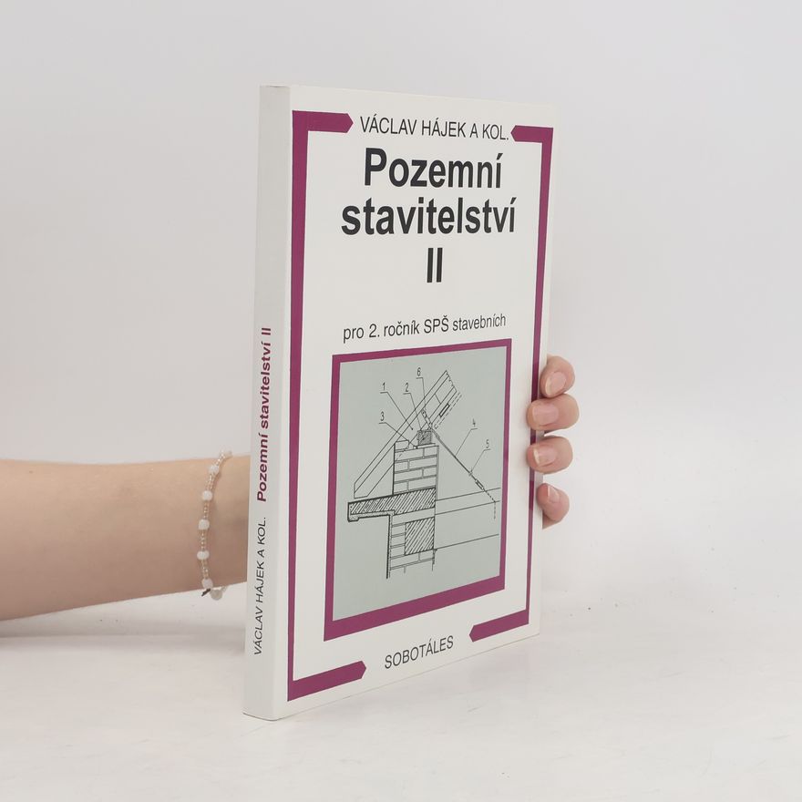 Václav Hájek Pozemní stavitelství 2. díl. Pro 2. ročník SPŠ stavebních