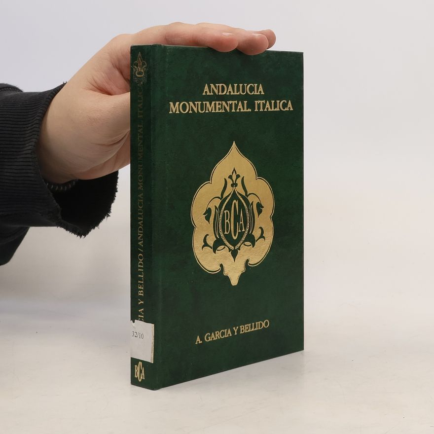 A. Garcia y Bellido Andalucía Monumental Itálica