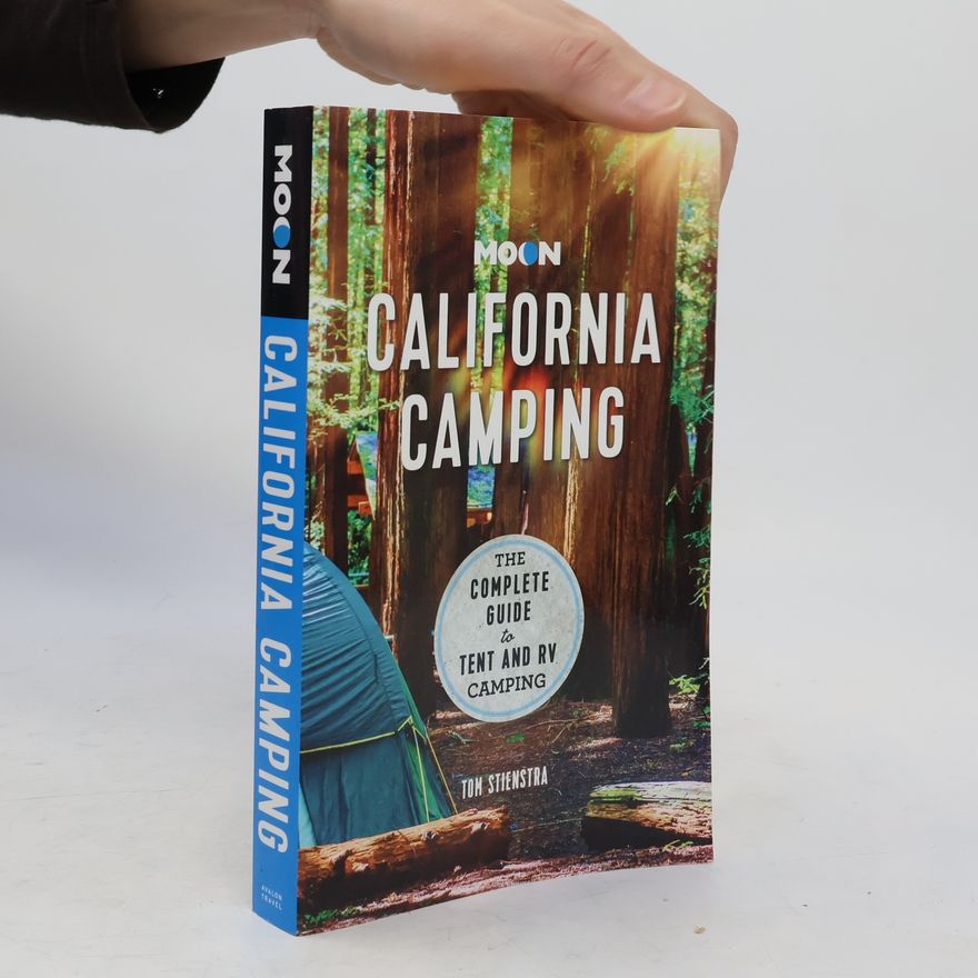 Tom Stienstra Moon California Camping (Twenty second Edition)