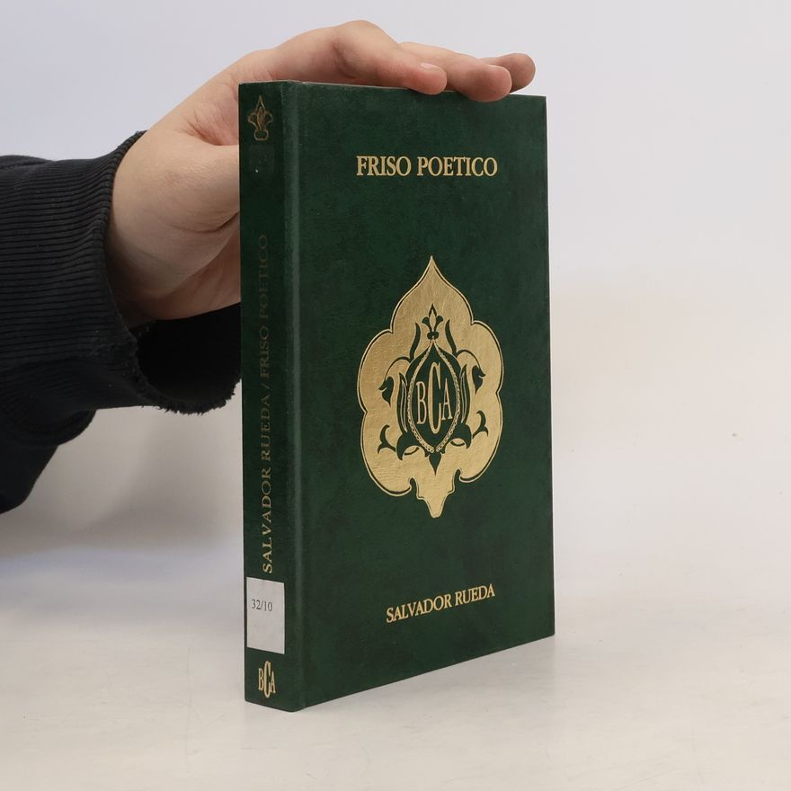 Salvador Rueda Friso poético