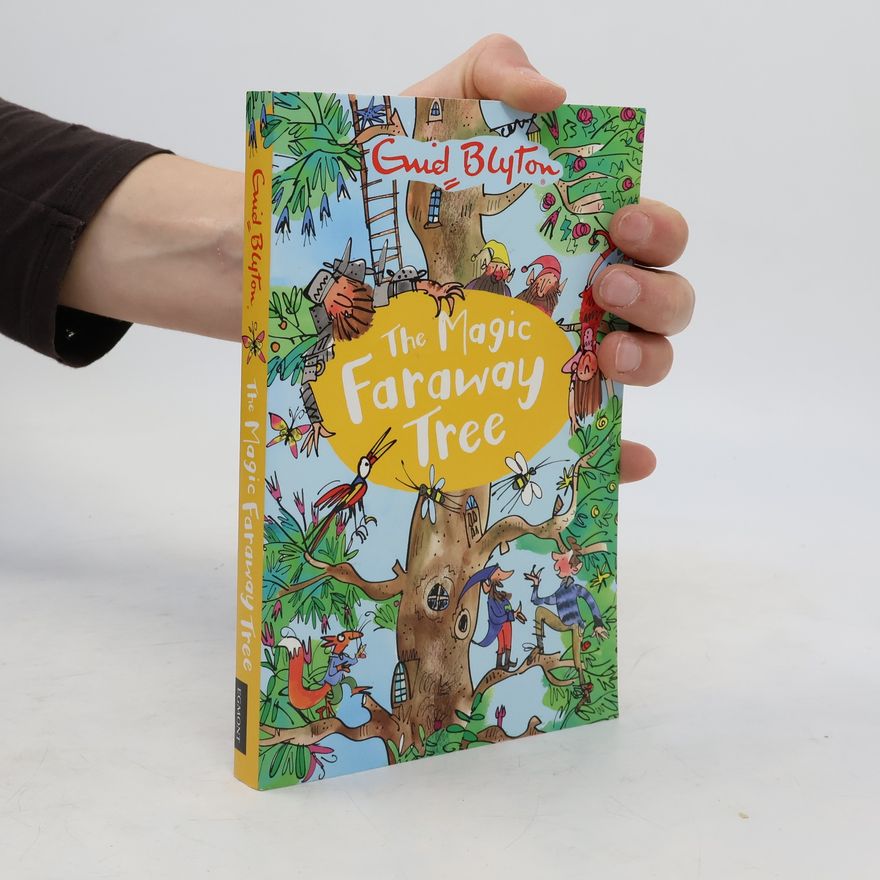 Enid Blyton The Magic Faraway Tree