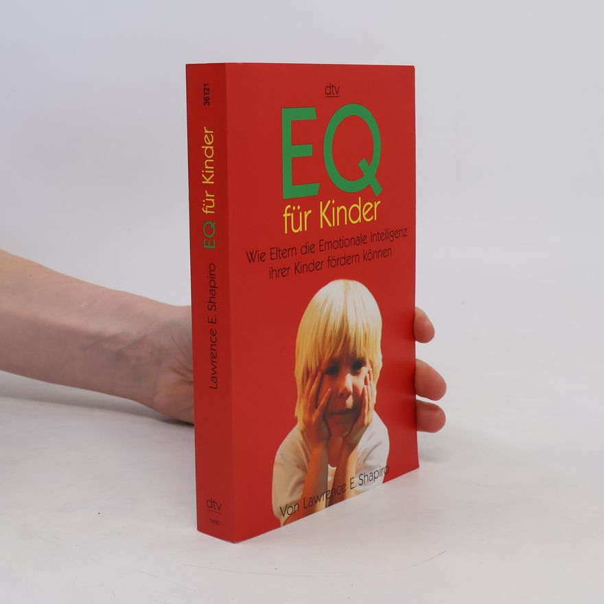 Lawrence E. Shapiro EQ für Kinder