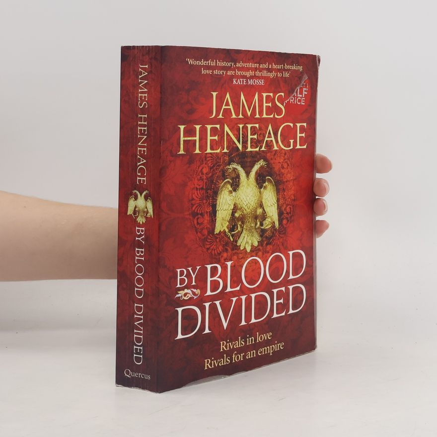 James Heneage By Blood Divided