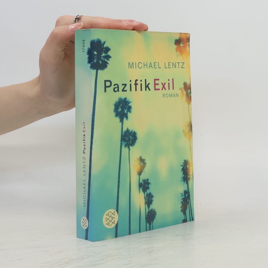 Michael Lentz Pazifik-Exil