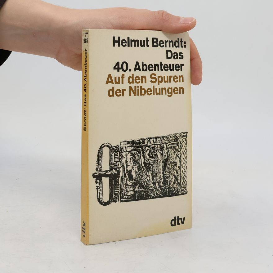 Helmut Berndt Das 40. Abenteuer