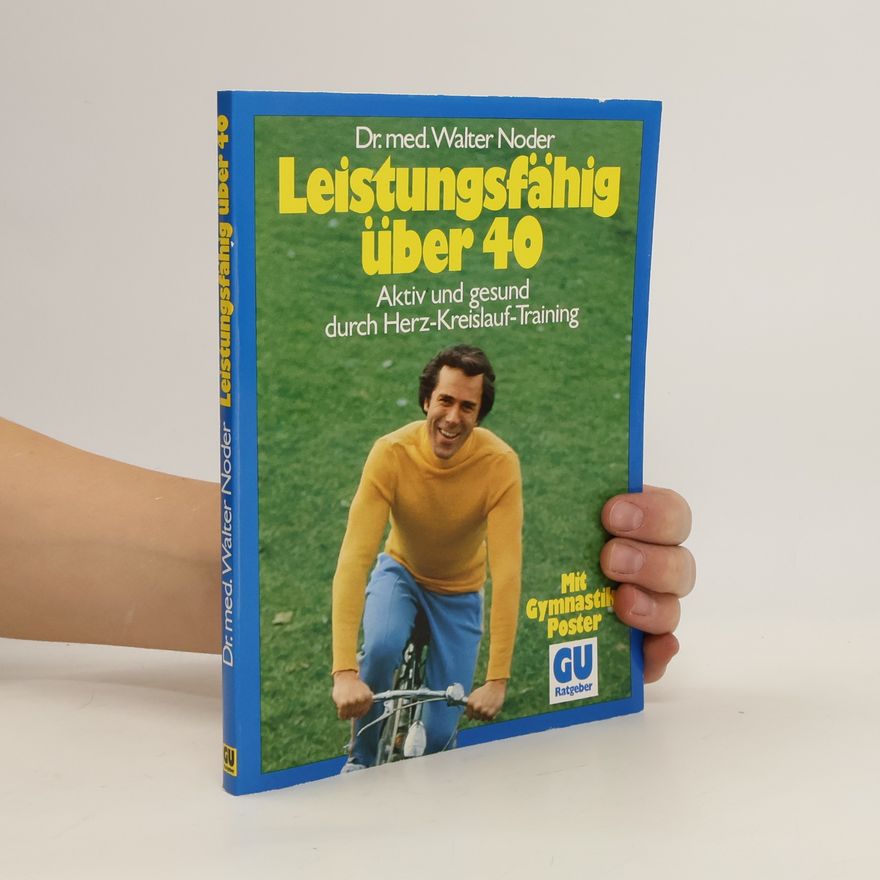 Walter Noder Leistungsfähig über 40