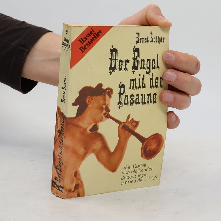 Ernst Lothar Der Engel mit der Posaune