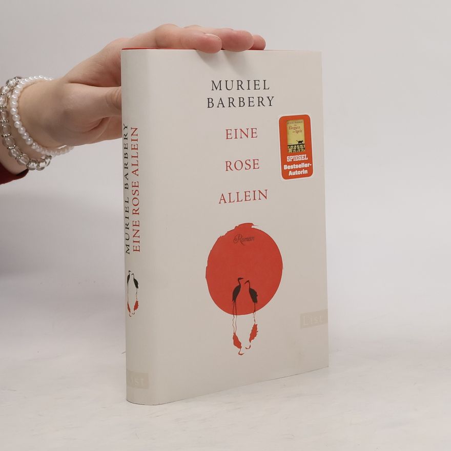 Muriel Barbery Eine Rose allein