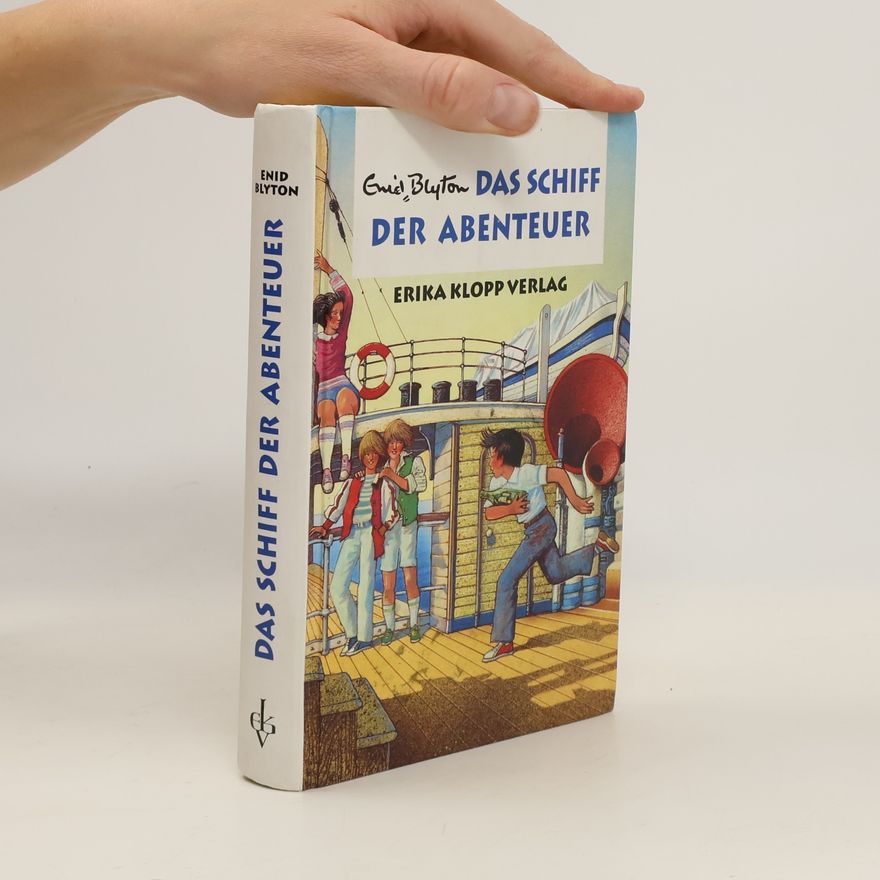 Enid Blyton Das Schiff der Abenteuer