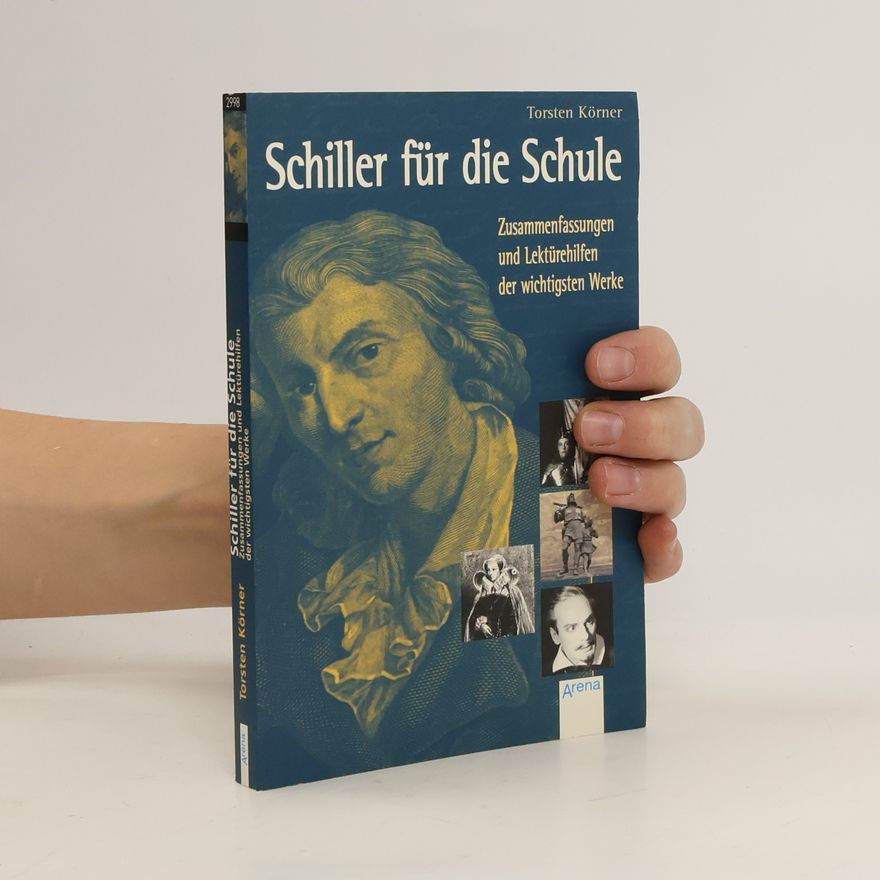 Torsten Körner Schiller für die Schule