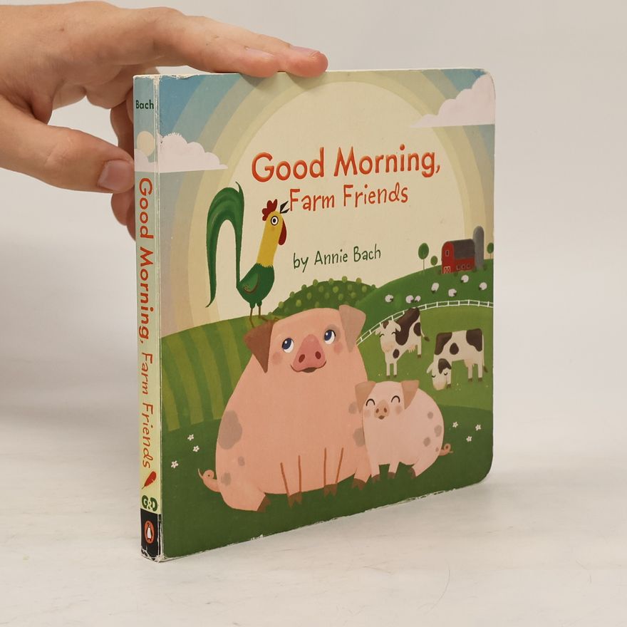 Annie Bach Good Morning, Farm Friends